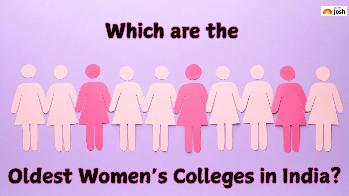 Which are the Oldest Women’s Colleges in India?